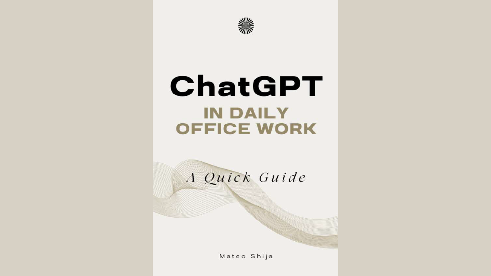 You are currently viewing ChatGPT in Daily Office Work: A Quick Guide